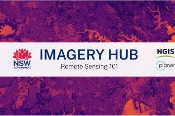 NSW Imagery Hub Remote Sensing 101